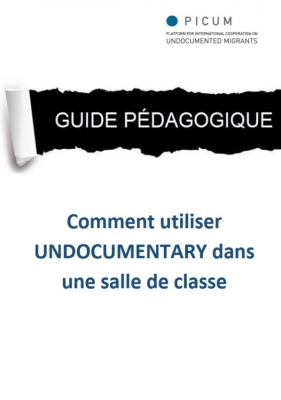 Guide Pédagogique: Comment utiliser ‘Undocumentary’ dans une salle de classe (Août 2014) – FR