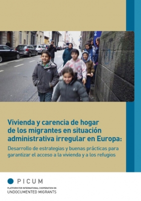 Vivienda y carencia de hogar de los migrantes en situación administrativa irregular en Europa (Marzo 2014) – ES