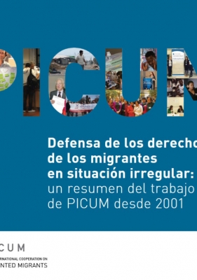 Defensa de los derechos de los migrantes en situación irregular: un resumen del trabajo de PICUM desde 2001 (Marzo 2013) – ES