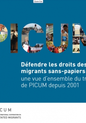 Défendre les droits des migrants sans-papiers : une vue d’ensemble du travail de PICUM depuis 2001 (Mars 2013) – FR
