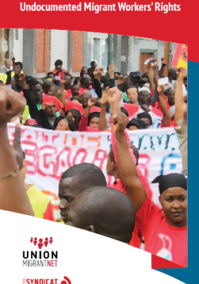 EN- Trade Unions: Organising and Promoting Undocumented Migrant Workers’ Rights