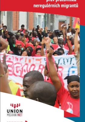 CZ- Odborové svazy: Organizace a prosazování práv pracovníků – neregulérních migrantů