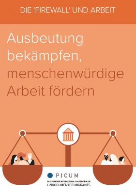 DE – Die ‘Firewall’ Und Arbeit – Ausbeutung bekämpfen, menschenwürdige Arbeit fördern