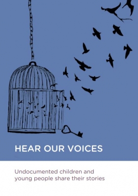 HEAR OUR VOICES: Undocumented Children and Young People Share their Stories – EN
