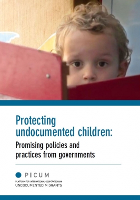 Protecting undocumented children-Promising policies and practices from governments (January 2018 – 2nd edition)