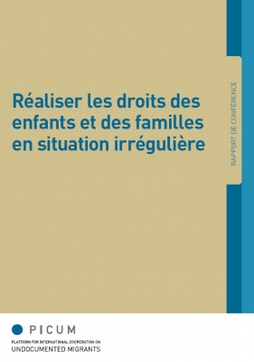 Réaliser les droits des enfants et des familles en situation irrégulière (Mai 2013) – FR