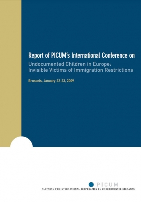 Undocumented Children in Europe: Invisible Victims of Immigration Restrictions (January 2009)