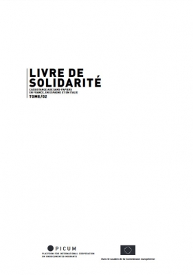 Book of Solidarity: Providing Assistance to Undocumented Migrants Volumes II: France, Spain, and Italy – FR
