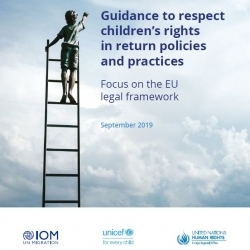 Guidance to Respect Children’s Rights in Return Policies and Practices: Focus on the EU legal framework ENG – September 2019